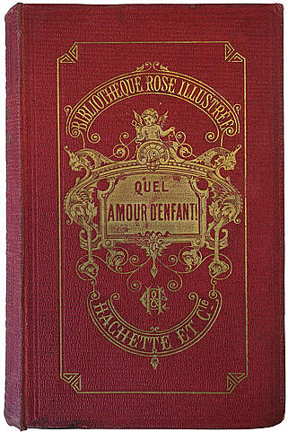 Quel amour d'enfant Par M-me la comtesse de Ségur, née Rostopchine (Антикварная книга 1905 г. на французском языке)